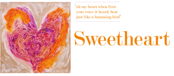 SWEETHEART - New work by artist Anne McManus